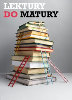 Matura podstawowa - opracowania "Lektury do matury"
